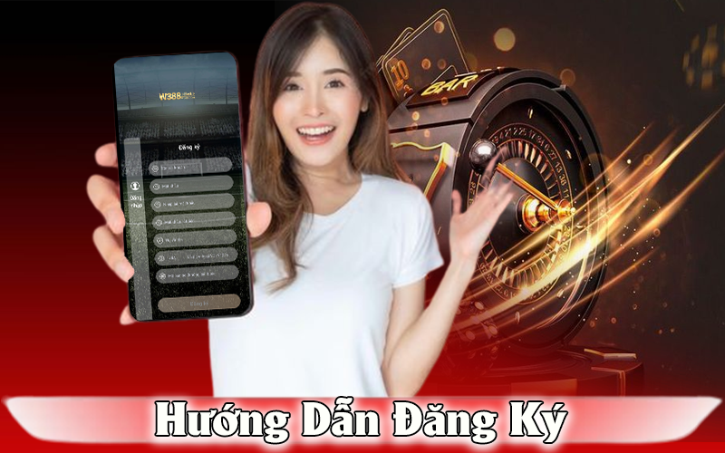 Hướng Dẫn Đăng Ký W388