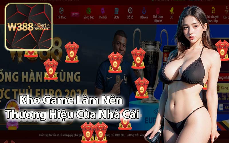 Kho Game Làm Nên Thương Hiệu Của Nhà Cái